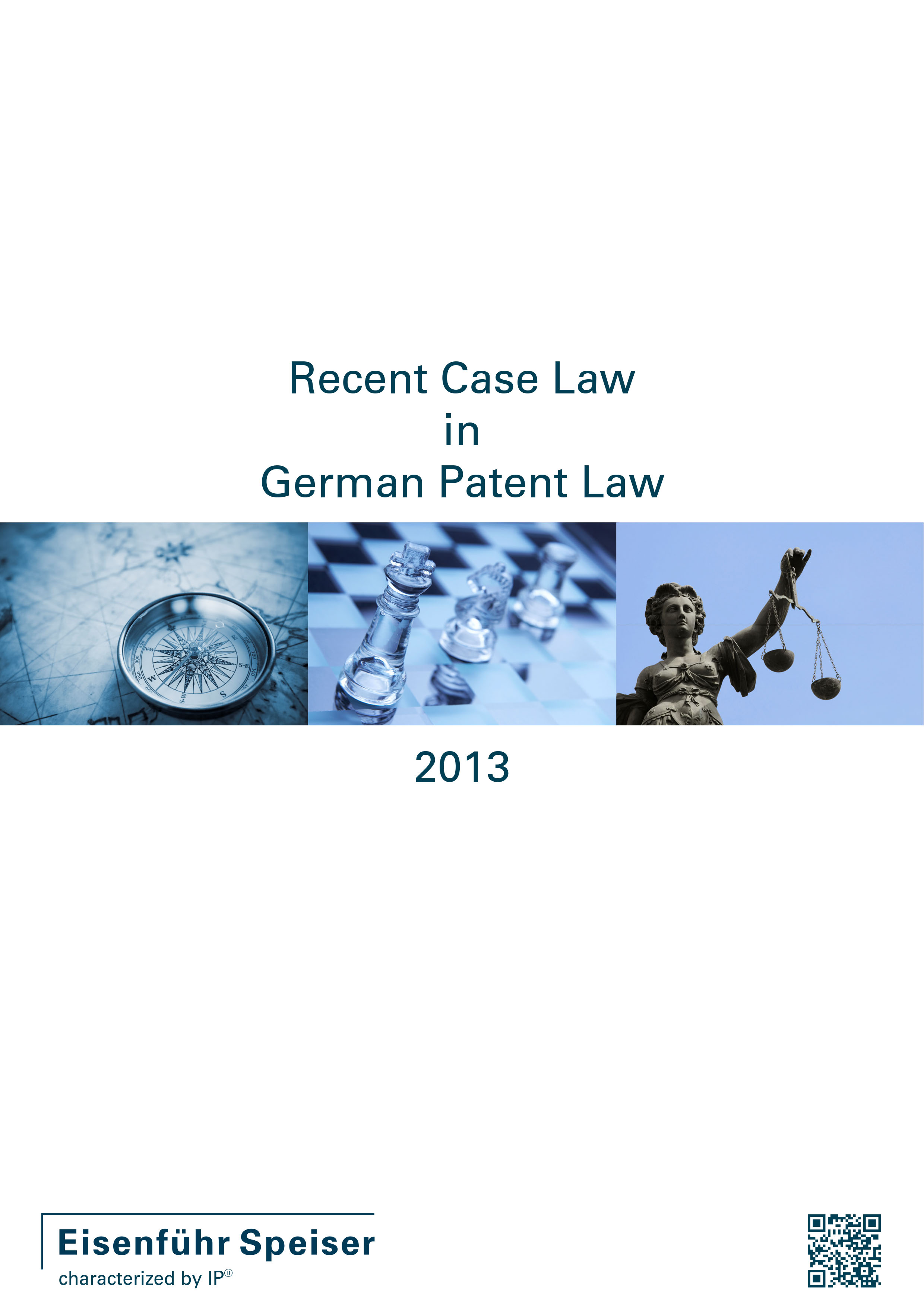 Recent Case Law in German Patent Law 2013