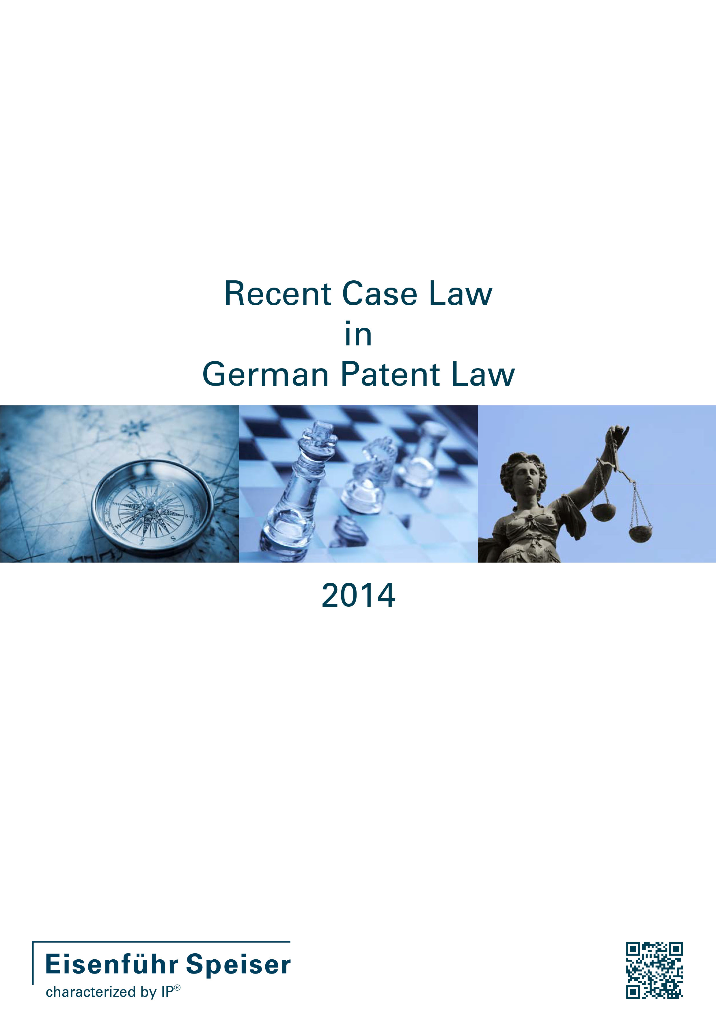 Recent Case Law in German Patent Law 2014