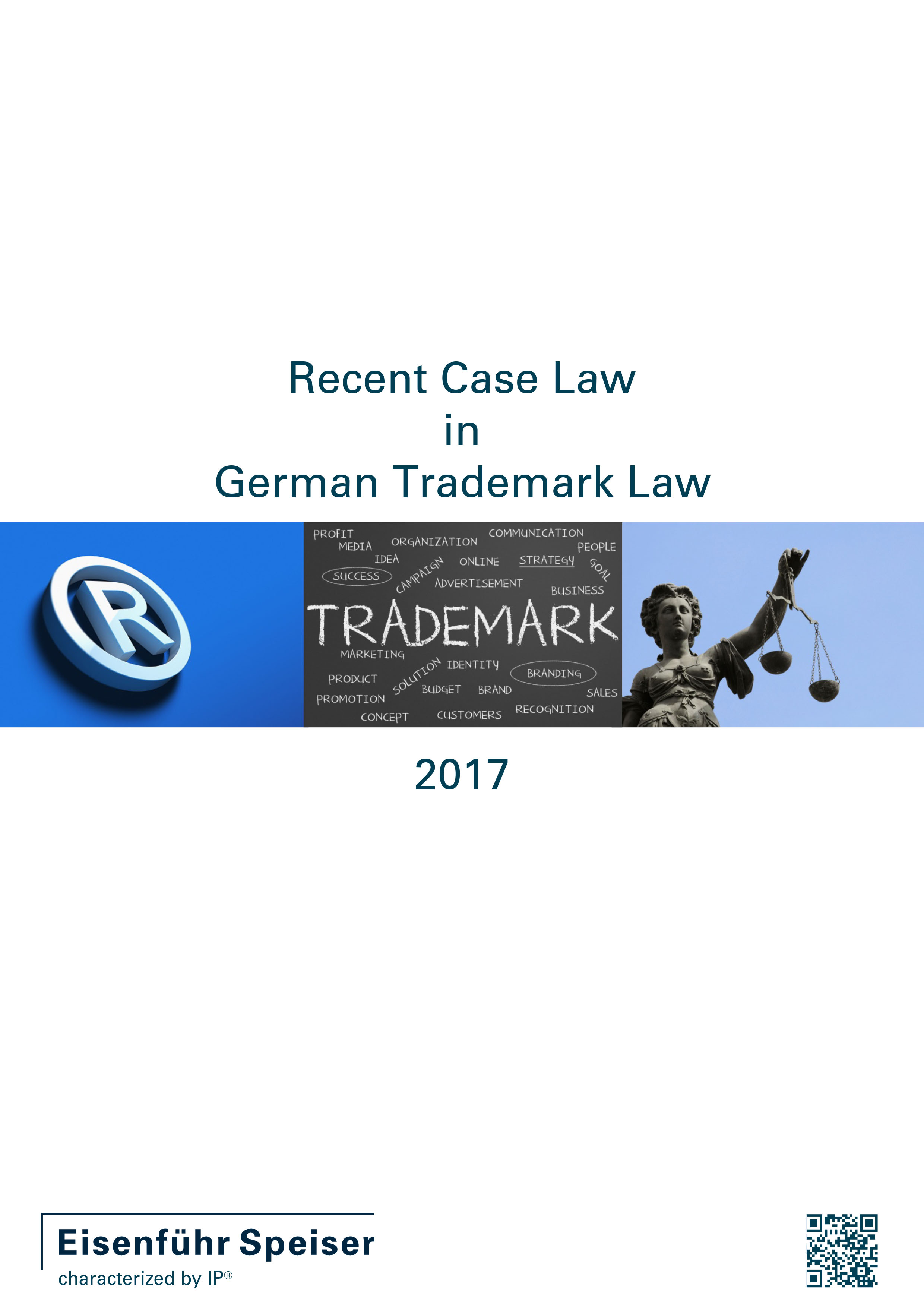Recent Case Law in German Trademark Law 2017