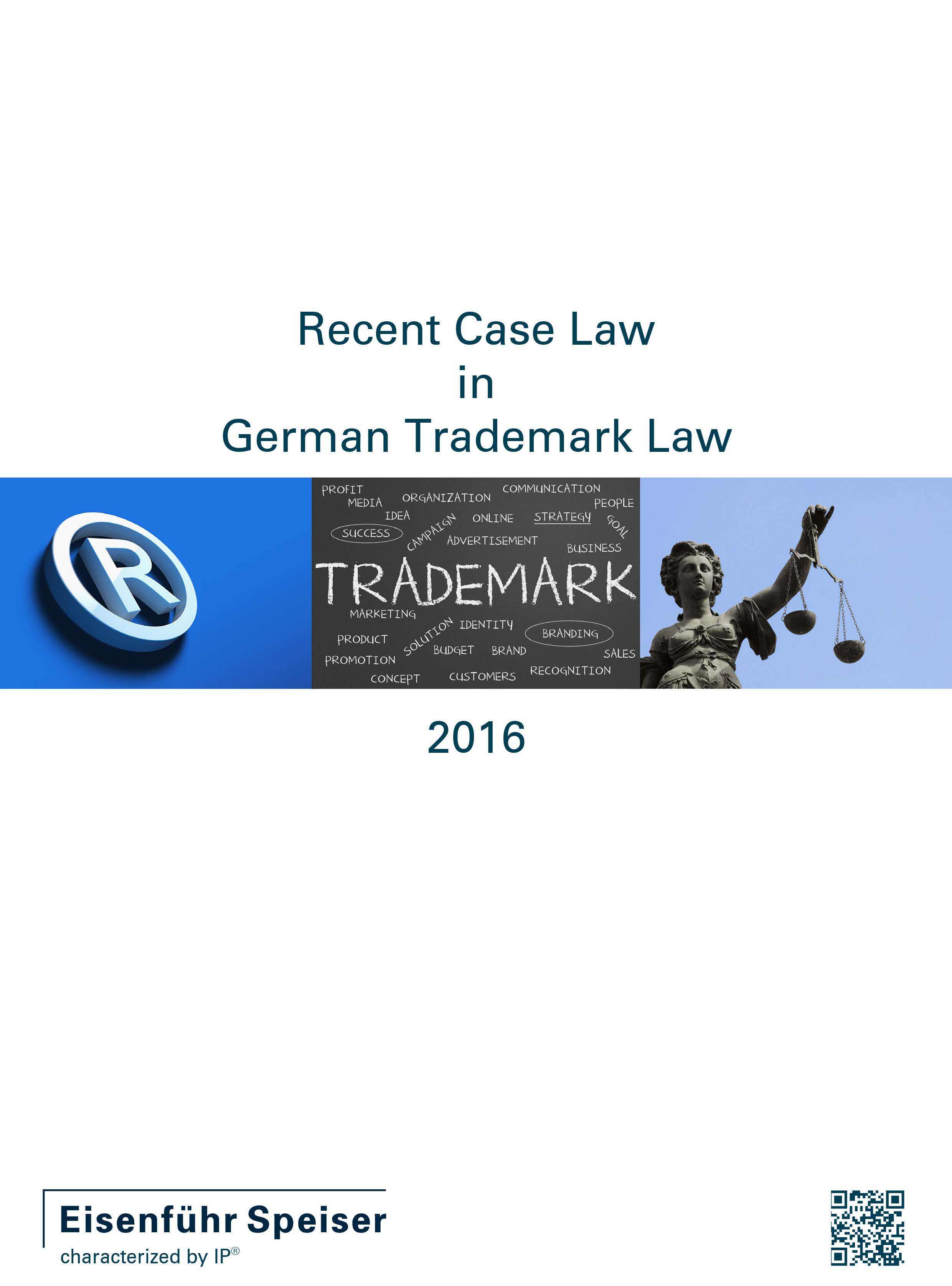 Recent Case Law in German Trademark Law 2016