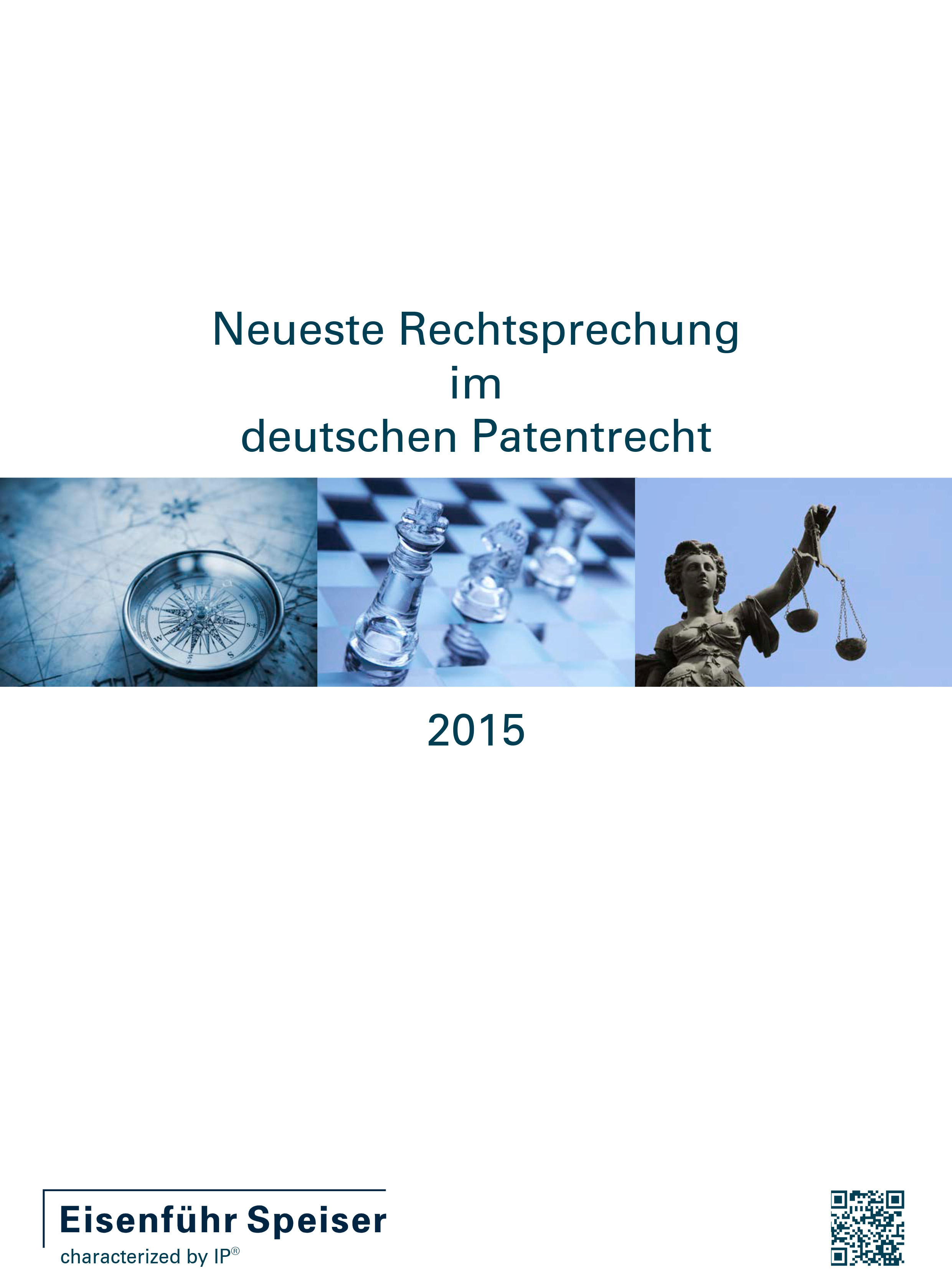 Neueste Rechtsprechung im deutschen Patentrecht 2015