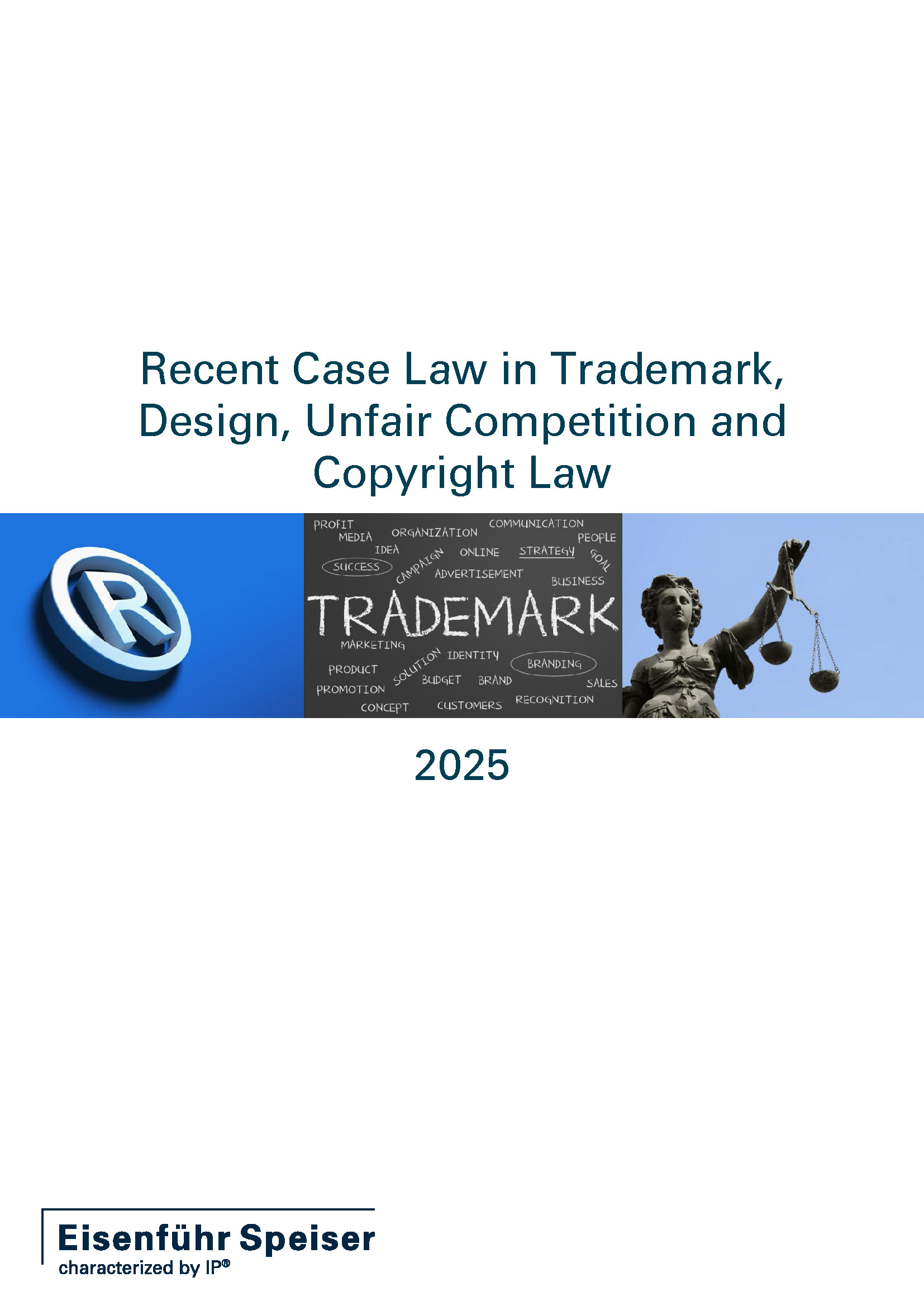 Recent Case Law in Trademark, Design, Unfair Competition and Copyright Law 2025