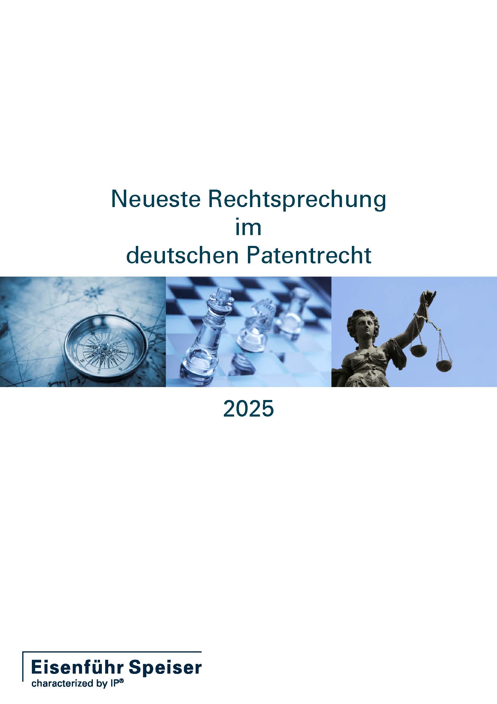 Neueste Rechtsprechung im deutschen Patentrecht