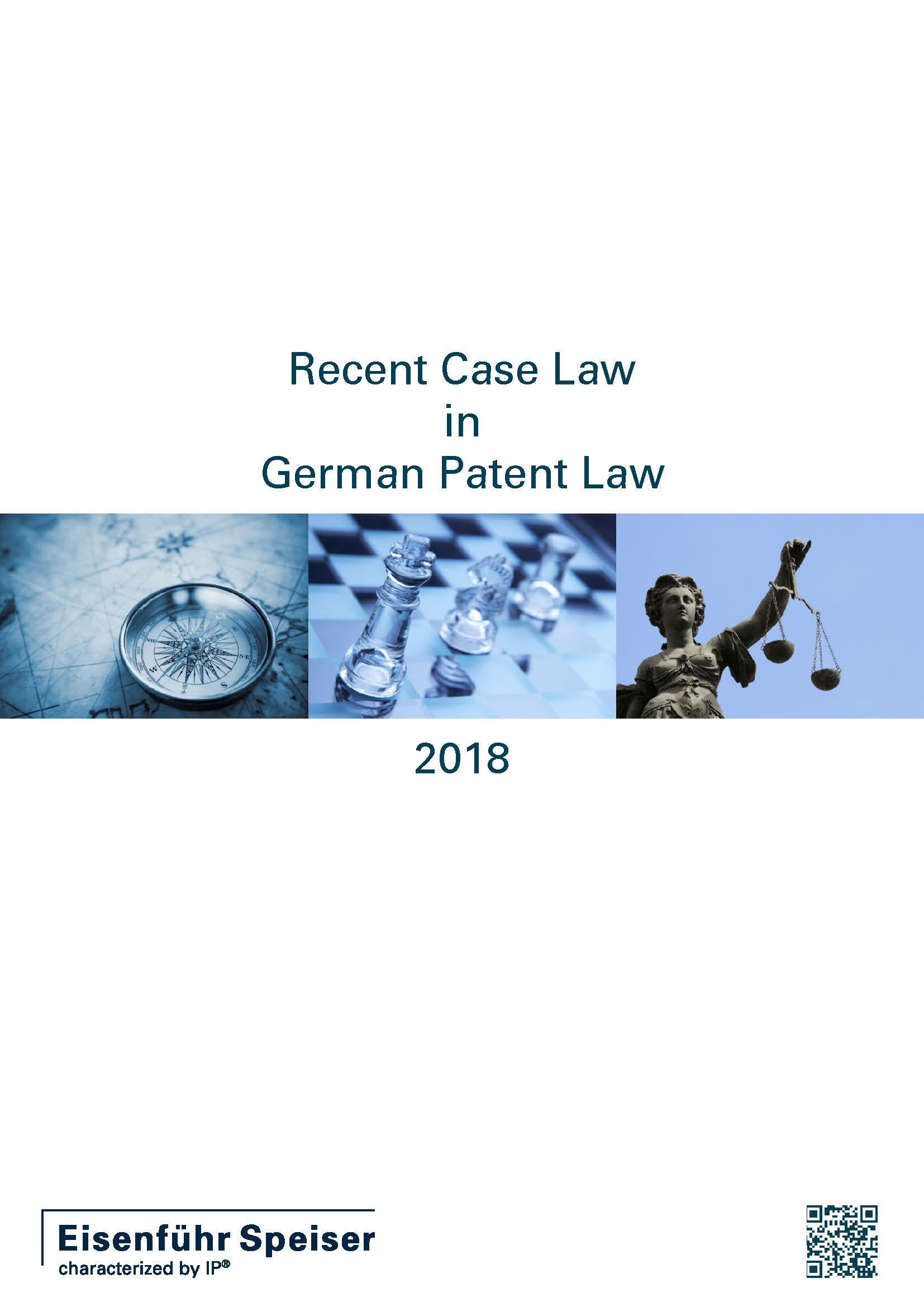 Recent Case Law in German Patent Law 2018