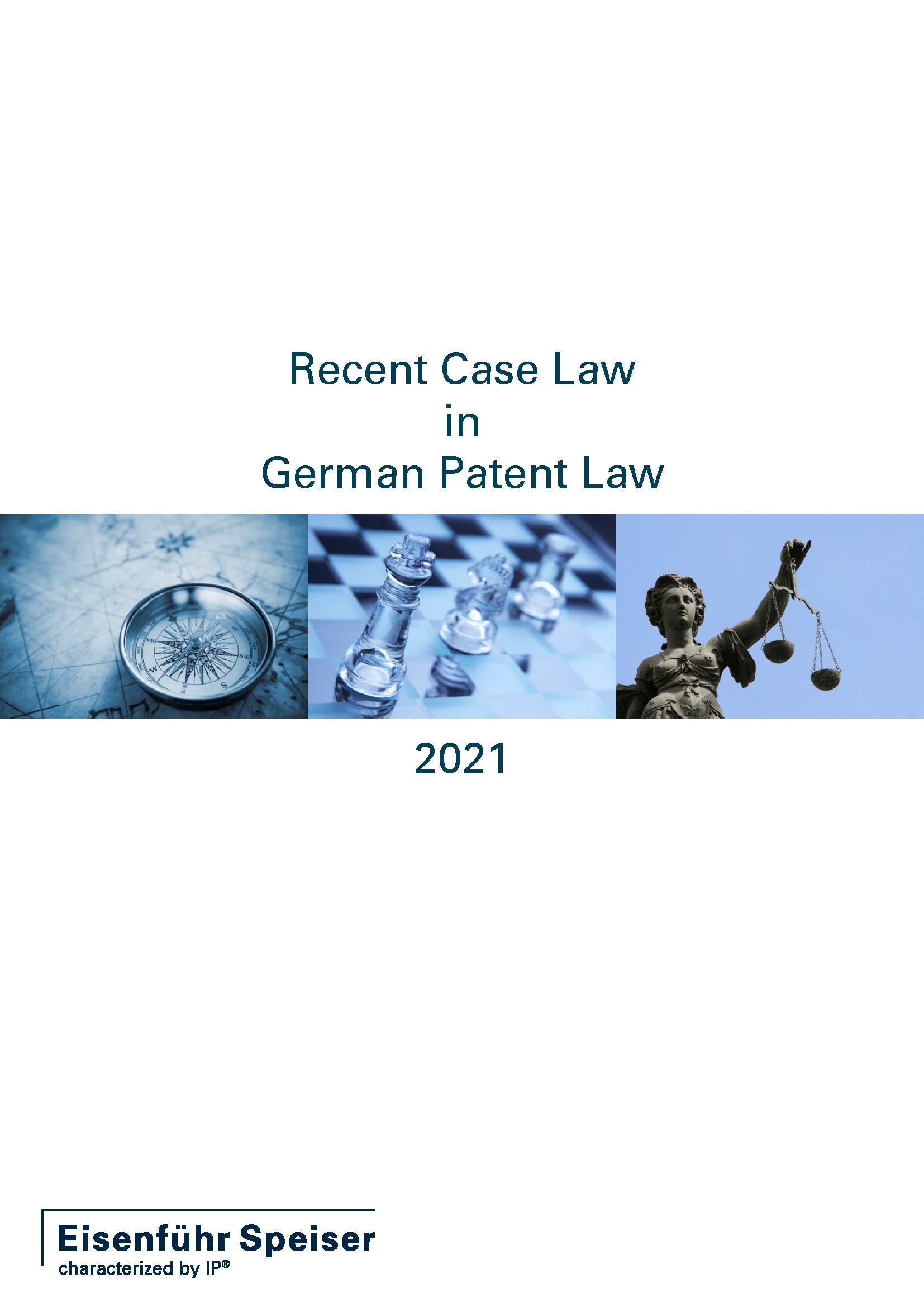 Recent Case Law in German Patent Law 2021
